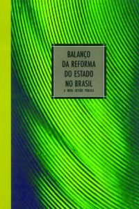 21 - Balanço da Reforma do Estado no Brasil_Easy-Resize.com