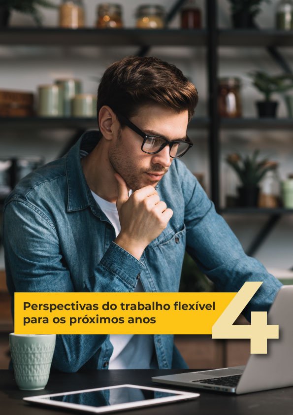 Perspectivas do trabalho flexível para os próximos anos